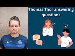 Thomas Thor answering follower's questions