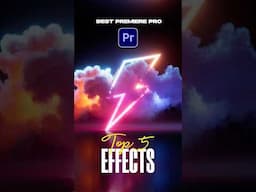 Top 5 Best Effects in Adobe Premiere Pro