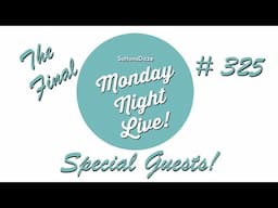 The Final Monday Night Live on Tuesday.