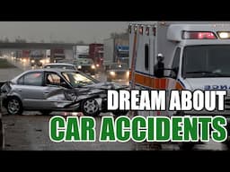 Car Accident Dream Meaning and Interpretation - Sign Meaning