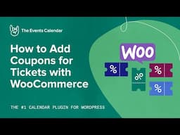 How to Add Coupons for Tickets with WooCommerce