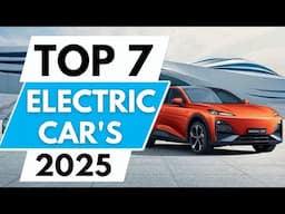 Top 7 Best Electric Cars In 2025