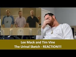 American Reacts LEE MACK and TIM VINE - The Sketch Show - Urinal REACTION