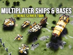 Real Multiplayer Ships & Bases Ceverus Server Tour - Space Engineers