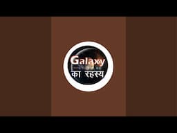 Galaxy Ka Rahasya is live