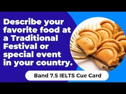 Describe your favorite food at a traditional festival or special event in your country #ieltscuecard