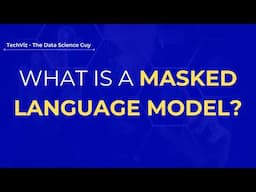 What is a Masked Language Model (MLM) ?