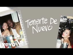 NEZZA, LATENIGHTJIGGY - Tenerte De Nuevo (Lyric Video)