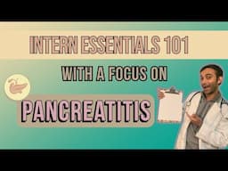 Pancreatitis: What Medical Students and Residents Need to Know (Diagnosis & Treatment)