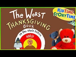 The WORST Thanksgiving Book in the Whole Entire World | Thanksgiving read aloud