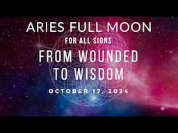 Aries Full Moon for All Signs: Shedding old identities