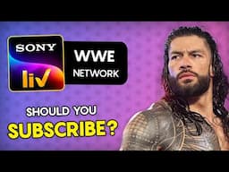 SonyLIV WWE Network Plan: Should You Subscribe?