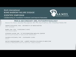 MDS & SECONDARY AML PATHOPHYSIOLOGY