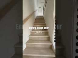 Empty house tour part 2