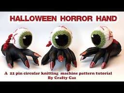 Halloween Horror Hand Circular knitting machine/craft tutorial #craft #halloween #knitting