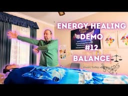 ENERGY HEALING DEMO #12 ⎮BALANCE ⎮ASMR