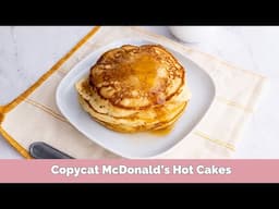 The Ultimate McDonald's Hotcakes Copycat Recipe | Better Than the Original?