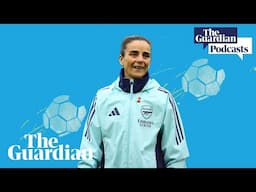 Are Arsenal back and are Everton doomed? | Women’s Football Weekly