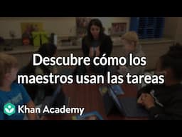 Descubre cómo los maestros usan las tareas