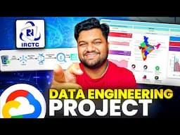 IRCTC Real Time Data Pipeline | Complete Data Engineering Project | Google Cloud | GCP Services