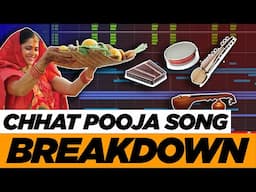 Chhath Pooja Song Breakdown: How I Produced This Festive Track!