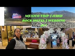 Mexico Trip & Wedding in Cabo San Lucas