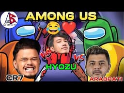 CR7 HORAA & MR•HYOZU & ARABPATI PLAYING AMONG US😂❤️ GAME FUNNY LONG VIDEO #CR7HORAA #MRHYOZU 😱😜🔥