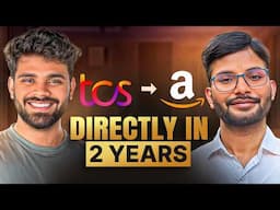 TCS to Amazon directly in 2 years | Cracked 3 offers straight after TCS in 2024