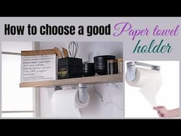 How to choose a good paper towel holder | Simple to me one hand tear paper towel holder