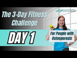 { DAY 1 } The 3-Day Fitness Challenge | For People with Osteoporosis | Bone Strength for Adults 50+