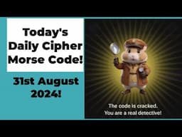 Hamster Kombat Daily Cipher Code 31st August 2024!