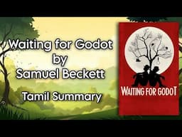 Waiting for Godot | Samuel Beckett | Tamil Summary | Core II Drama | MA English | MS University