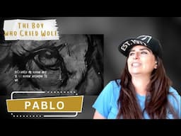 PABLO - The Boy Who Cried Wolf (lyric video) - Vocal Coach Reaction & Analysis