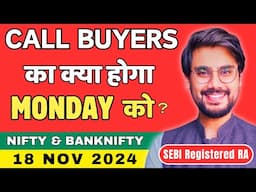 Nifty and BankNifty Prediction for Monday, 18 Nov 2024 | BankNifty Options Monday | Rishi Money