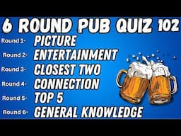 Pub Quiz 6 Rounds: Picture, Entertainment, Closest Two, Connection, Top 5 & General Knowledge No.102