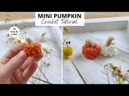 MINI CROCHET PUMPKIN TUTORIAL - How to Crochet a Tiny Pumpkin