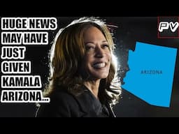 BREAKING: HUGE NEWS May Have Given Kamala Harris Arizona... (Trump Is In TROUBLE...)