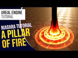 UE5 l Create a Pillar of Fire Effects using Niagara l VFX Tutorial l Unreal Engine 5