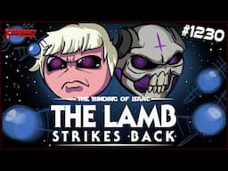 THE LAMB STRIKES BACK - The Binding Of Isaac: Repentance  - #1230