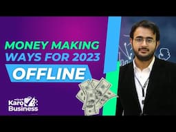 How to Make Money Offline:10 Proven Ways to Earn Extra Cash in 2023