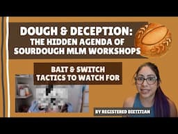 Dough & Deception: The Rise & Hidden Agenda of Sourdough MLM Workshops