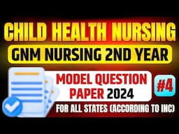 Gnm 2nd Year Child Health Nursing Question Paper 2024 // Gnm 2nd Year Question Paper