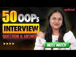 Top 50 OOPs Interview Questions & Answers | Object Oriented Programming Interview Questions