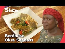 What’s Cooking in Benin:  A Seabass and Okra Feast Like No Other | Part 1 | SLICE