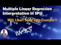 Multiple Linear Regression Analysis in SPSS (Amharic tutorial)