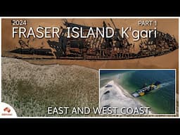 Fraser Island Adventure: Fraser Island or K'Gari???? My take on it 2024 [Part 1]