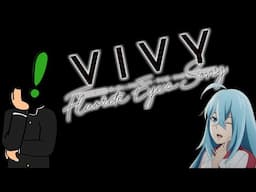 ExPoint Anime Club - Vivy Fluorite Eye's Song