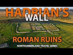 Hadrian's Wall: A Day Exploring Hadrian's Wall & Roman Forts in Northumberland