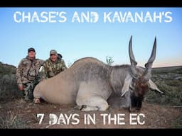 Chase's and Kavanah's 7 days in the EC |SUN AFRICA SAFARIS