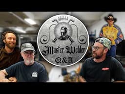 Questions from Master Welders